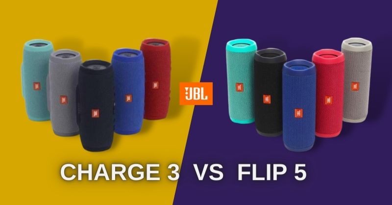 So sánh JBL Charge 3 và Flip 5