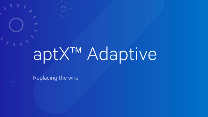 Chuẩn aptX Adaptive có khả năng tự động điều chỉnh tốc độ truyền dẫn dữ liệu