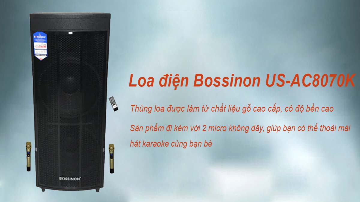 Loa điện Bossinon US-AC8070K có thiết kế cứng cáp, cơ động