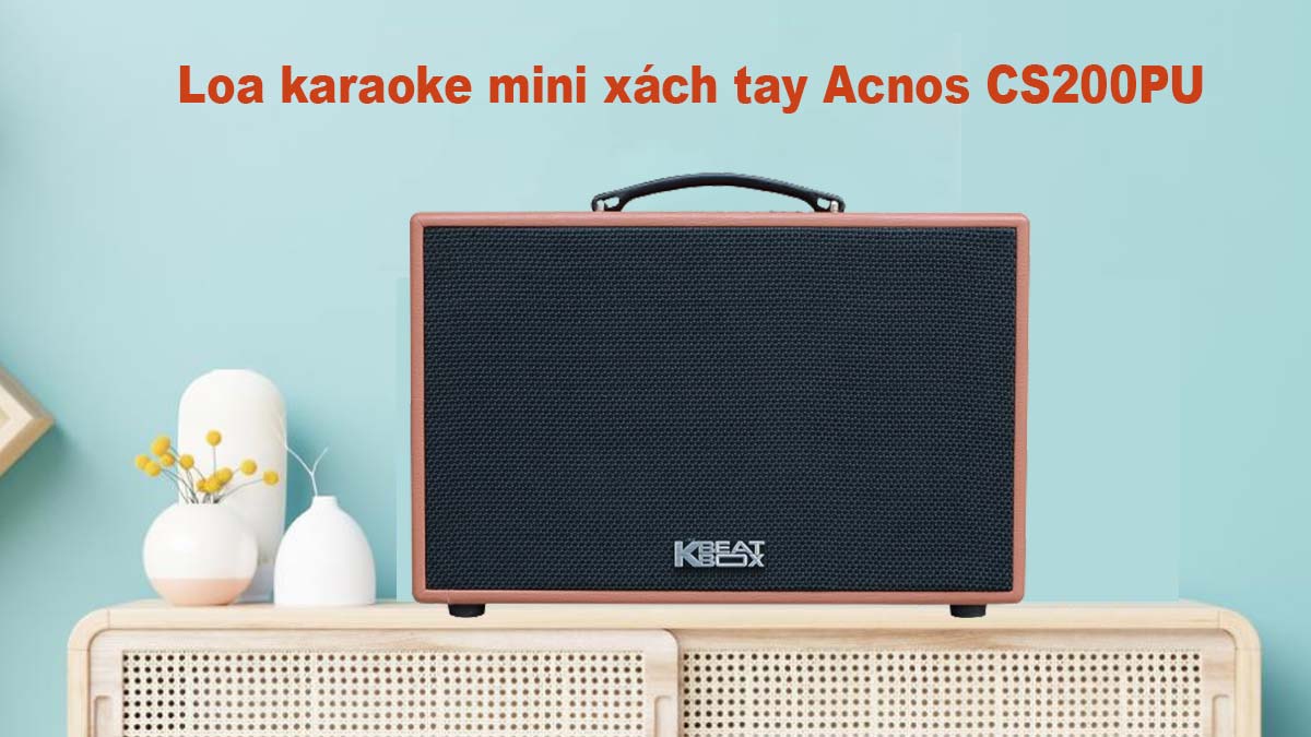 Loa karaoke Acnos CS200PU có thiết kế nhỏ gọn, đẹp mắt