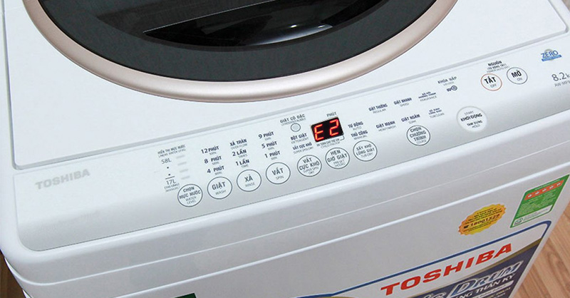 Lỗi E2 máy giặt Toshiba - lý do và cơ hội xử lý hiệu quả