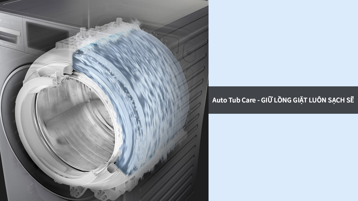 Auto Tub Care loại bỏ cặn giặt và đảm bảo lồng giặt luôn trong trạng thái sạch sẽ nhằm đáp ứng cho các lần giặt tiếp theo