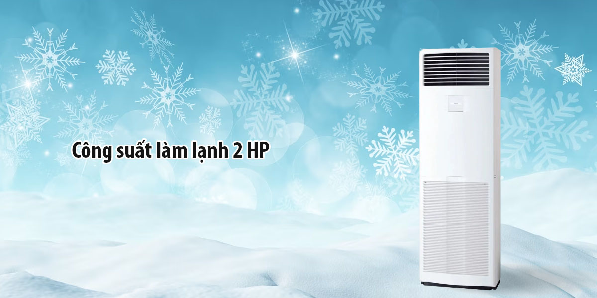 Công suất làm lạnh 2 HP - 17.100 BTU