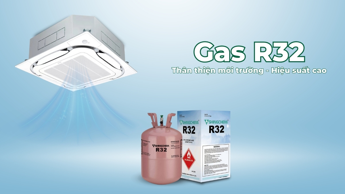 Gas R32 sở hữu nhiều ưu điểm vượt trội