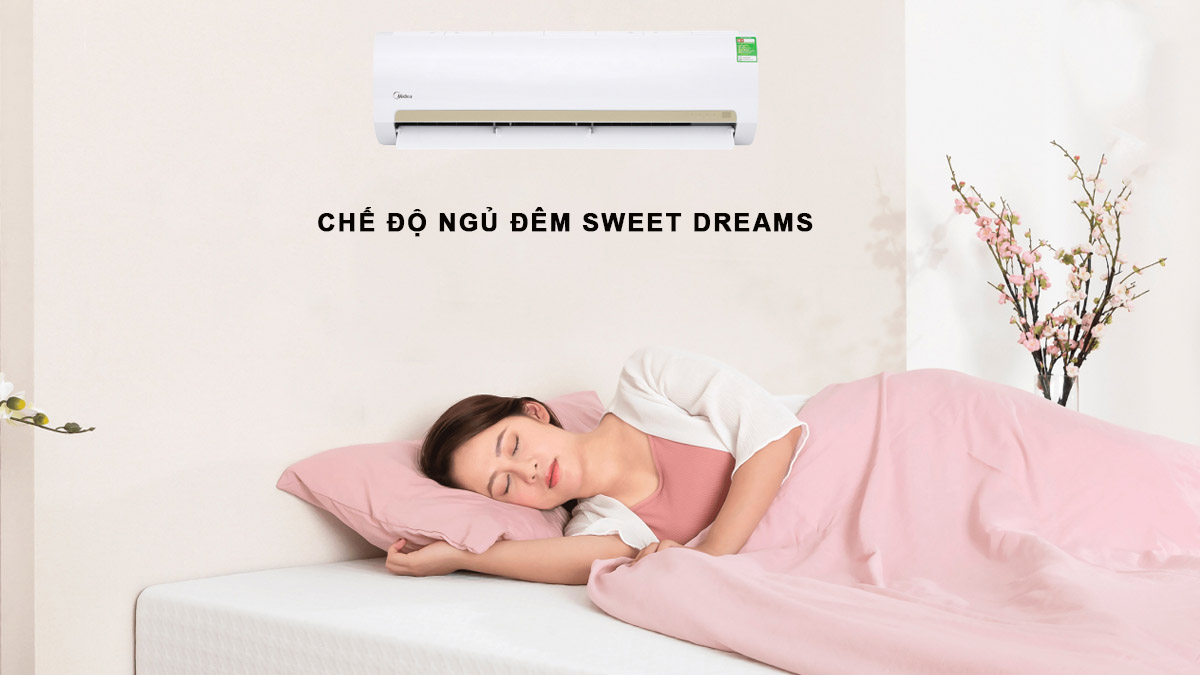 Chế độ Sweet Dreams của MSMA3-10CRN1 giúp người dùng ngủ sâu giấc