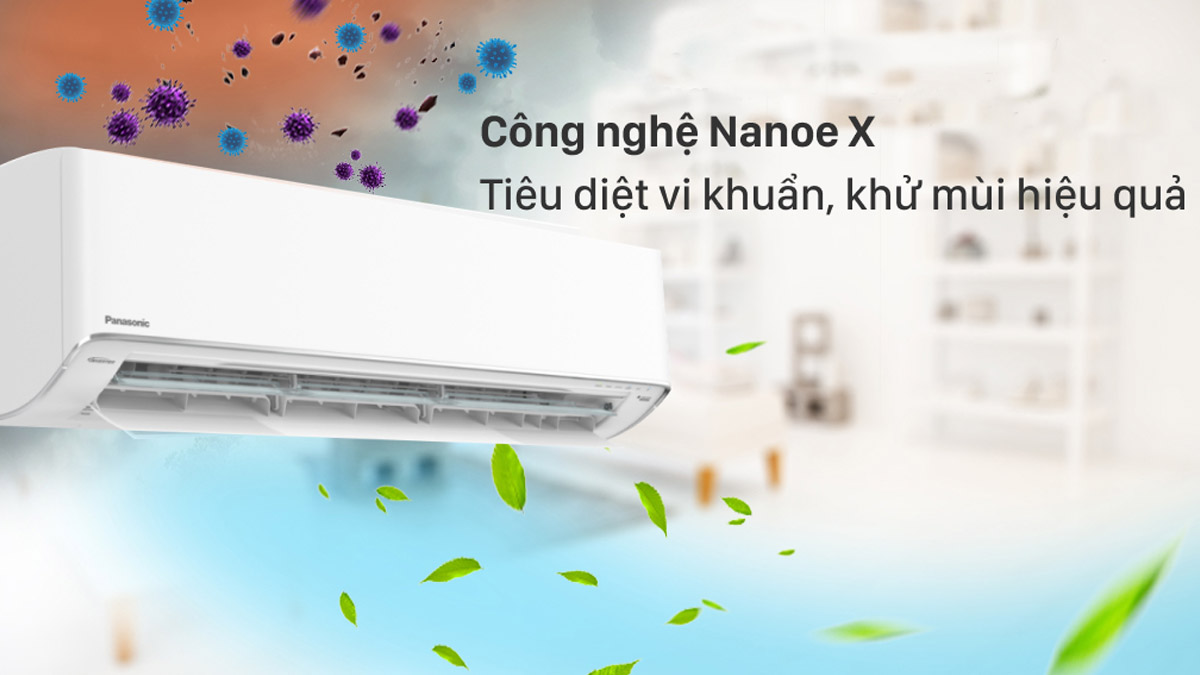 Công nghệ Nanoe X của máy lạnh Panasonic Inverter 2.5 HP