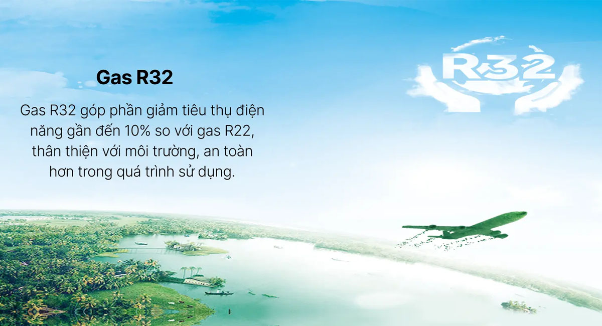 Gas R32 lành tính và thân thiện môi trường