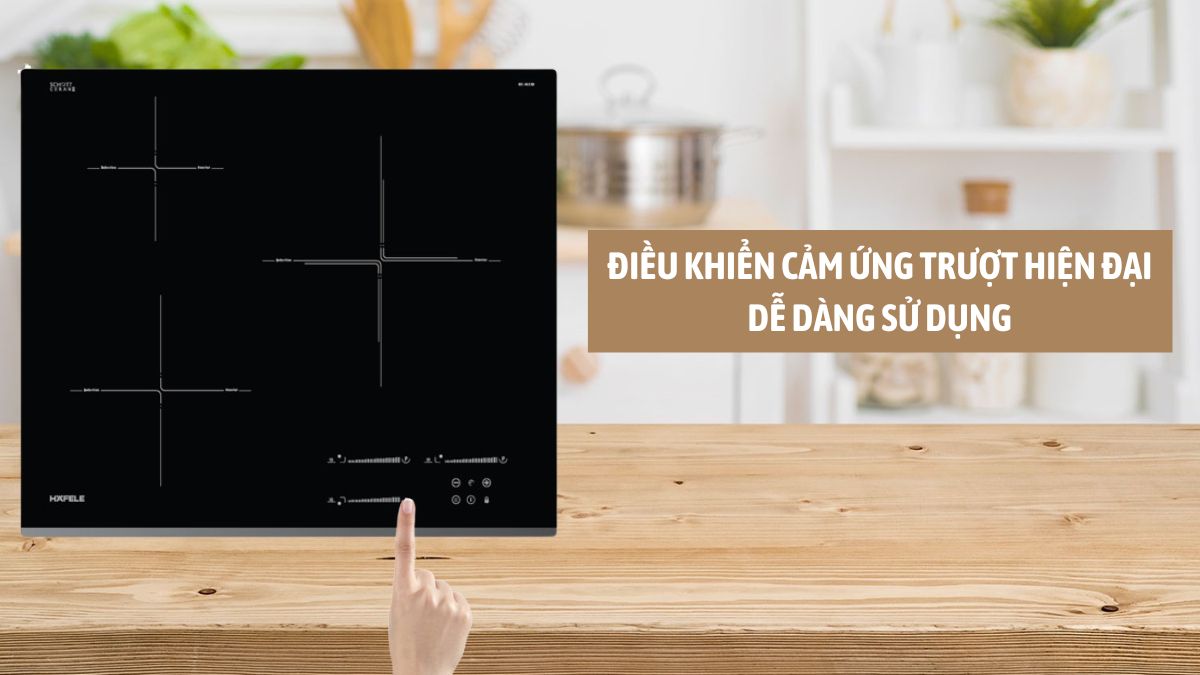 Hafele HC-I6037B 536.61.801 sử dụng điều khiển cảm ứng trượt dễ sử dụng