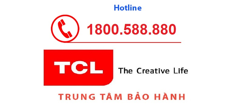 Hotline trung tâm bảo hành TCL