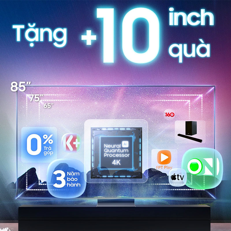 Nâng cấp kích thước tivi Samsung lên đến 10 inch