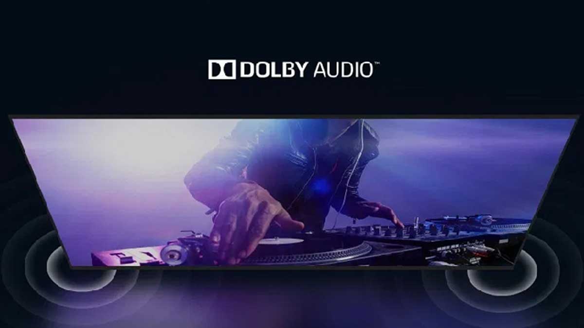 Dolby Audio mang đến âm thanh vòm chất lượng cao như thể tại rạp