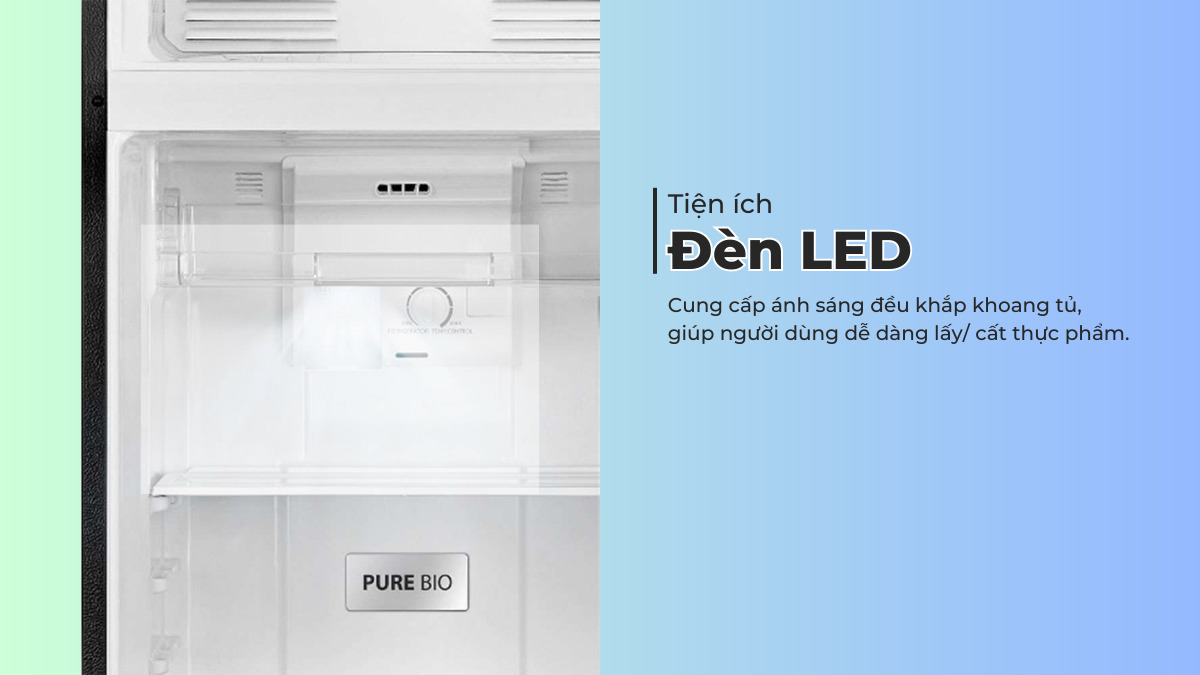 Đèn LED tiết kiệm điện giúp người dùng dễ quan sát thực phẩm trong tủ lạnh