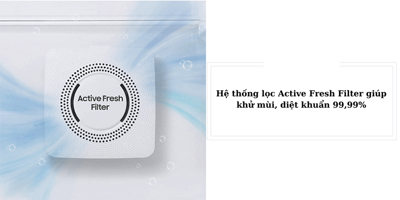 Hệ thống lọc Active Fresh Filter giúp khử mùi, diệt khuẩn 99,99%