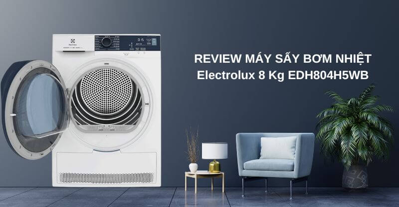 Review máy sấy Electrolux 