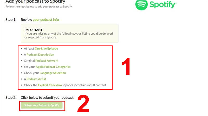 Bạn cần thỏa mãn các điều kiện trước khi đăng tải Podcast lên Spotify.
